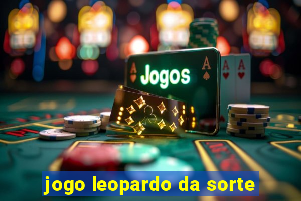 jogo leopardo da sorte